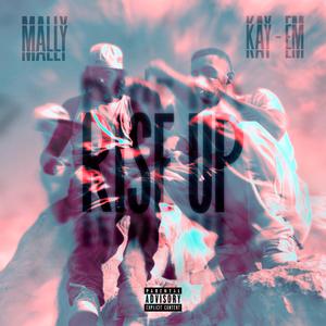 Rise Up (feat. Mally 22, Miku & prodjyrus)