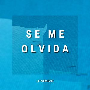 Se Me Olvida