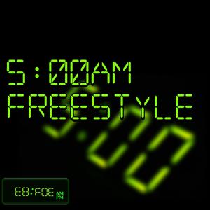 5am freestyle