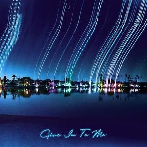 Give In To Me (feat. BeeBop ROCsteady)