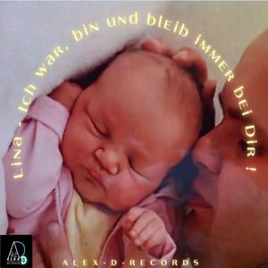 Lina (Ich war, bin und bleib immer bei Dir !)