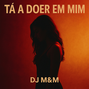 Ta a Doer Em Mim