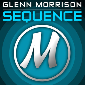 Sequence (Full Continuous DJ Mix - Mixed By Glenn Morrison)