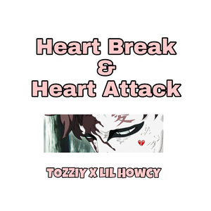Heartbreak & Heart Attack