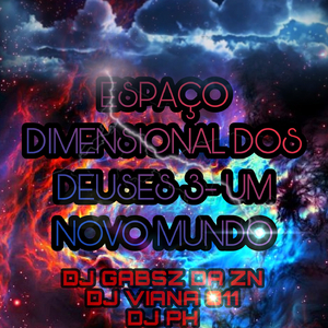 ESPAÇO DIMENSIONAL DOS DEUSES 3