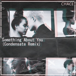 Something About You(Condensate Edit)