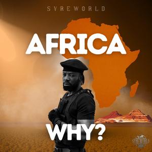 Africa Why?