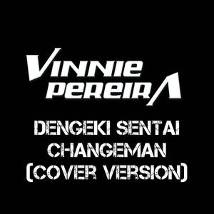 Dengeki Sentai Changeman (cover version)