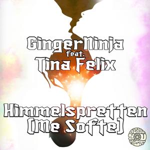 Himmelspretten (Me Softe) [feat. Tina Felix]