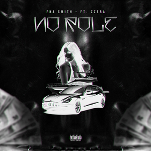 No Role (feat. Zzera)