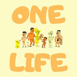 ONE LIFE