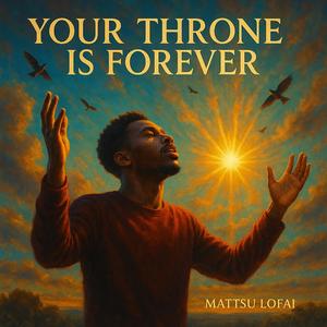 Your Throne Is Forever