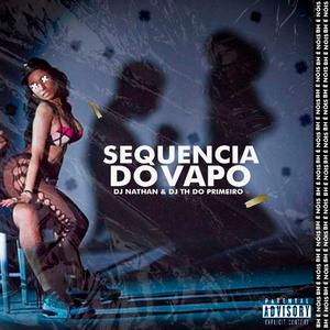 Sequência do Vapo (feat. DJ TH DO PRIMEIRO)