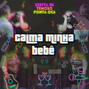 Calma Minha Bebê