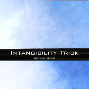 Intangibility Trick