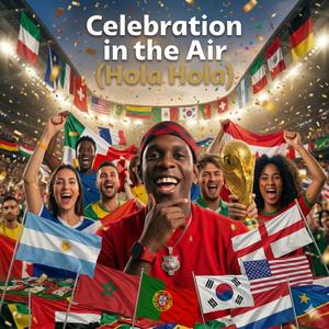 Celebration in the air (Hola Hola) (feat. FIFA Sound)