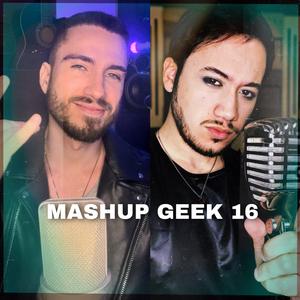 M4SHUP GEEK 16 (feat. Henrique Mendonça)