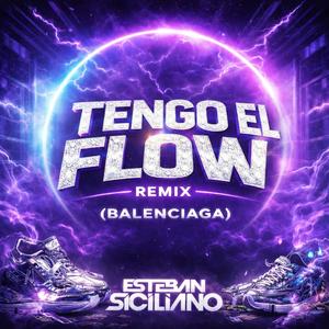 Tengo El Flow (Balenciaga) (After Mix)
