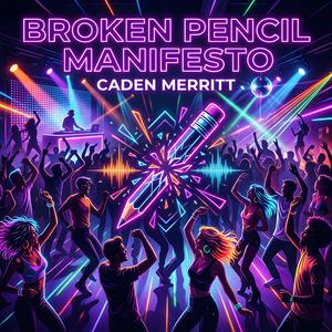 Broken Pencil Manifesto