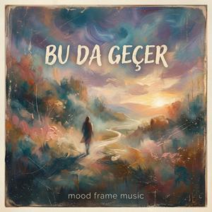 Bu Da Geçer