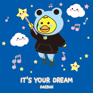 It's Your Dream