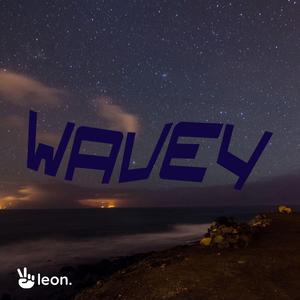 Wavey