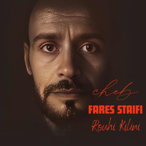 Cheb Fares & Kamel Nai - Rouhi Kilini