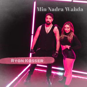 Min Nadra Wahda