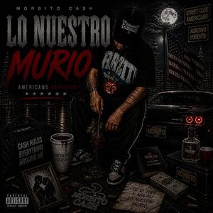 LO NUESTRO MURIO