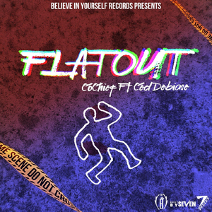 Flat-Out (feat. Ced Debiase)