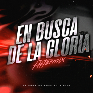 En Busca De La Gloria - Aftermix