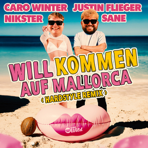 Will kommen auf Mallorca (Hardstyle Remix)