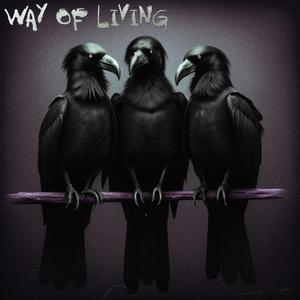 way of living (feat. lilruntz & 2hrdlile)