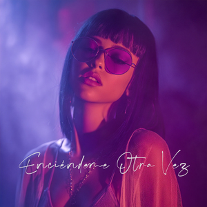 Enciéndeme Otra Vez