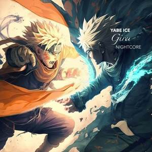 Girei (From "Naruto") (Nightcore version)