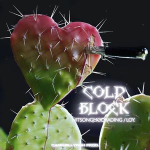 Cold Block（prod.tired)