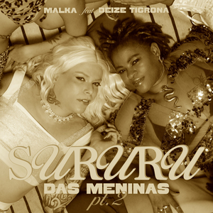 Sururu das Meninas (Malka Remix)