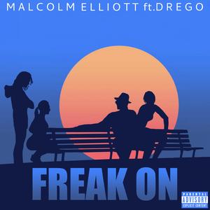 FREAK ON (feat. Drego)