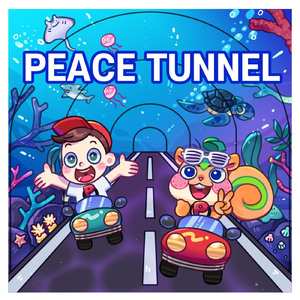 Peace Tunnel (Korean Ver.)