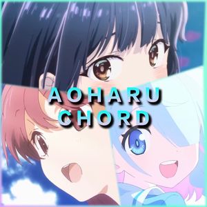 AOHARU CHORD