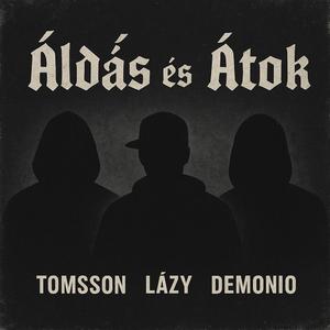 Áldás és Átok (feat. Demonio)