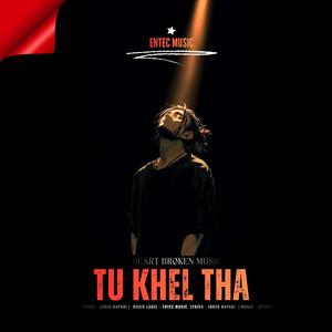 Tu Khel Tha
