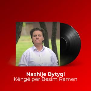 Këngë për Besim Ramen