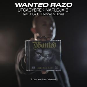 Utcagyerek naplója 3. (feat. Wanted Paja-G, Escobar & Hibrid)
