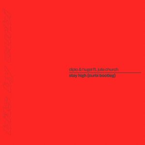 Stay High (Curbi Bootleg)