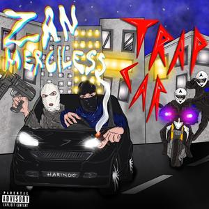 TRAPCAR (feat. MERCILESS)