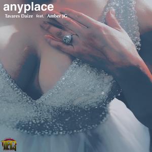 Anyplace (feat. Amber JG)