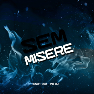 SEM MISERÊ (Versão ELIANA FRANCO)