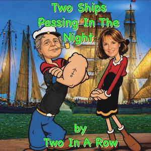 Two Ships Passing In The Night