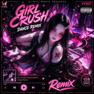 Girl Crush Dance